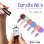 Esmalte em Gel Vólia Lançamento LED/UV 9g - A Cor que te representa